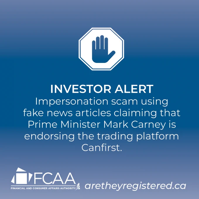 Background is a gradient of blue and white.

Text reads: Investor Alert: Impersonation scam using fake news articles claiming that Prime Minister Mark Carney is endorsing the trading platform Canfirst.