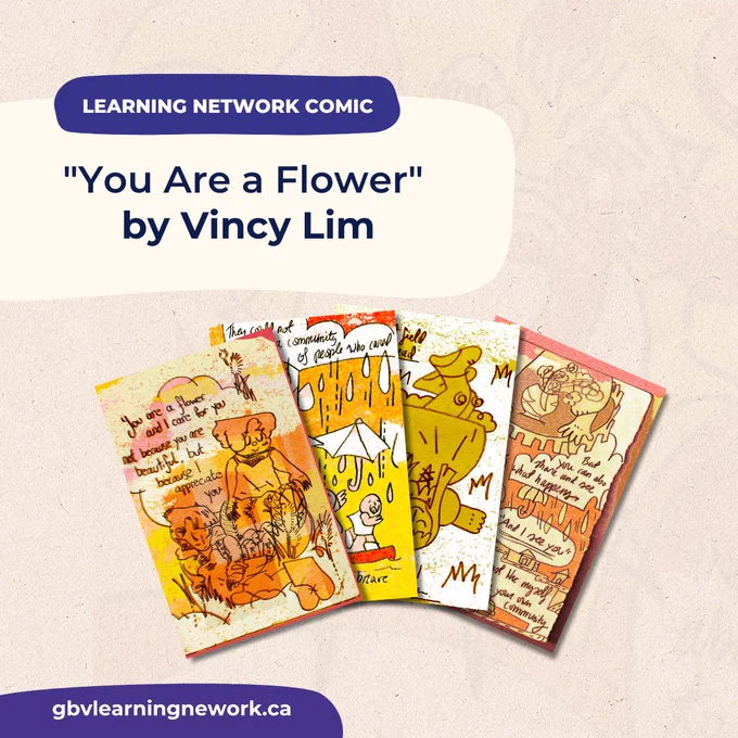 LEARNING NETWORK COMIC "You Are a Flower" 
by Vincy Lim gbvlearningnetwork.ca