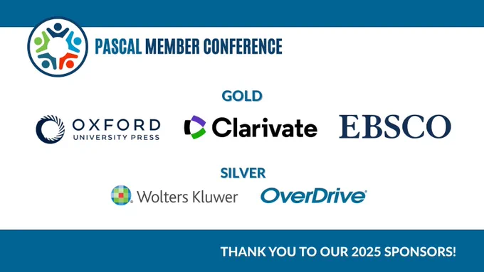2025 PASCAL Conference Sponsors. Logos of Gold sponsors: Oxford University Press, EBSCO, and Clarivate. Logos of Silver sponsors: Wolters Kluwer and OverDrive. PASCAL Conference logo appears in the top left corner. 
