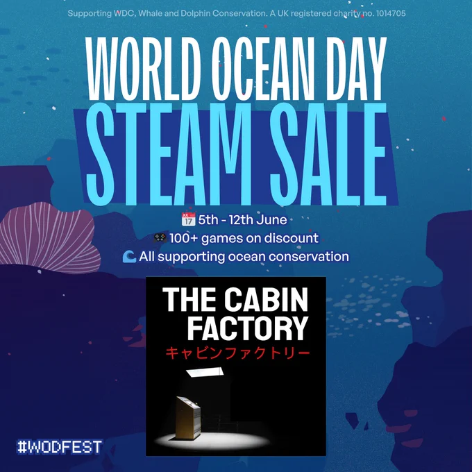 Promotional Image for the World Ocean Day Steam Sale. The Cabin Factory is featured alongside text that reads: 5th until 12th June. 100  games on discount. All supporting ocean conservation.