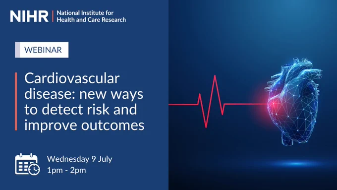 NIHR logo. 
Cardiovascular disease: new ways to detect risk and improve outcomes. 
Wednesday 9 July. 1 - 2pm. 
Image of an ECG connecting to a heart. 