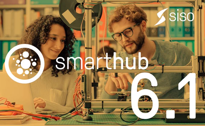 Siso Smarthub 6.1 now available with a background of two students looking at an engineering project