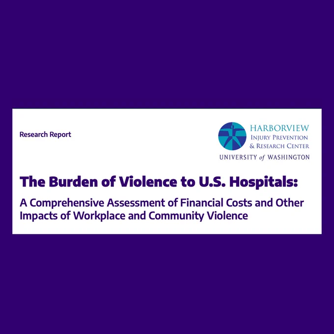 REPORT: The Burden of Violence to U.S. Hospitals