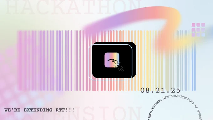 A colorful gradient background with vertical barcode-like lines transitioning from pink to orange to blue. In the center is a black rounded rectangle containing a rainbow gradient square with a cursor arrow. Text reads "WE'RE EXTENDING RTF!!!" on the left and "08.21.25" on the right, with "RTF TECH FEST 2025 NEW SUBMISSION DEADLINE AUGUST" curved around the date.
