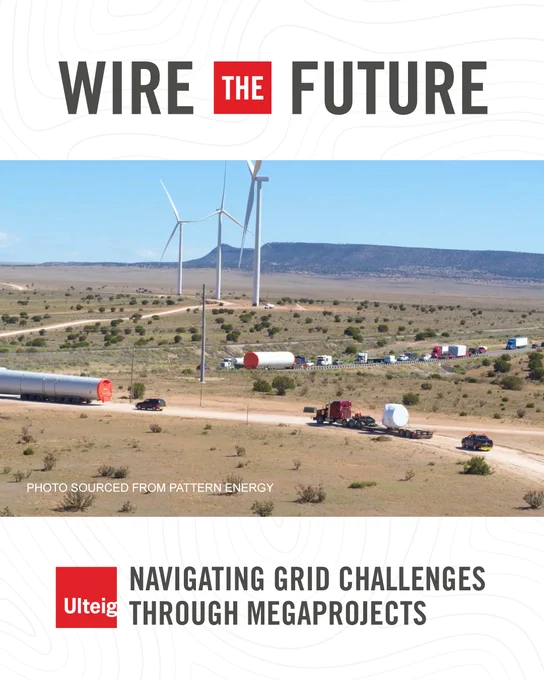 Wire the Future. 
Ulteig. Navigating Grid Challenges through Megaprojects