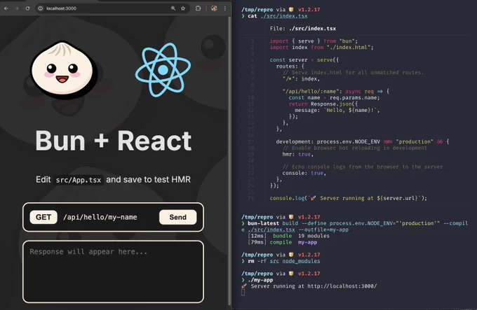 Bun   React
Edit src/App.tsx and save to test HMR


GET
/api/hello/my-name
Send

tmp/repro via 🍞 v1.2.17
❯ cat ./src/index.tsx
───────┬────────────────────────────────────────────────────────────────
       │ File: ./src/index.tsx
───────┼────────────────────────────────────────────────────────────────
   1   │ import { serve } from "bun";
   2   │ import index from "./index.html";
   3   │
   4   │ const server = serve({
   5   │   routes: {
   6   │     // Serve index.html for all unmatched routes.
   7   │     "/*": index,
   8   │
   9   │     "/api/hello/:name": async req => {
  10   │       const name = req.params.name;
  11   │       return Response.json({
  12   │         message: `Hello, ${name}!`,
  13   │       });
  14   │     },
  15   │   },
  16   │
  17   │   development: process.env.NODE_ENV !== "production" && {
  18   │     // Enable browser hot reloading in development
  19   │     hmr: true,
  20   │
  21   │     // Echo console logs from the browser to the server