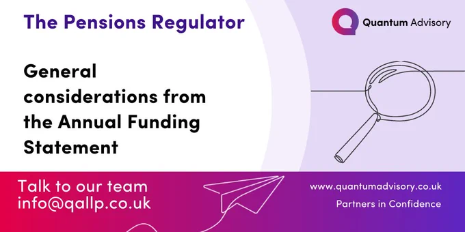 A magnifying glass to the right of text which says The Pensions Regulator. General considerations from the Annual Funding Statement