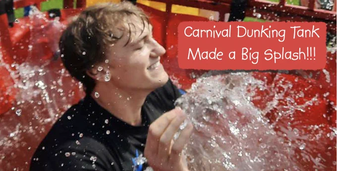 Carnival dunking tank made a big splash!!!
