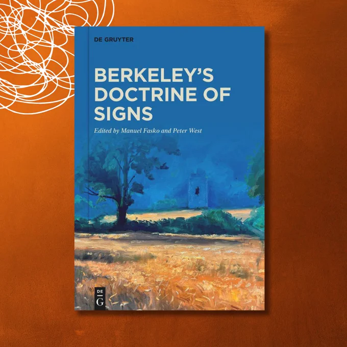 Cover of the book Berkeley’s Doctrine of Signs, edited by Manuel Fasko and Peter West, published by De Gruyter. The design features a blue-toned painting of a rural landscape with a tree in the foreground and a tower-like structure in the background, set against a vibrant orange background.