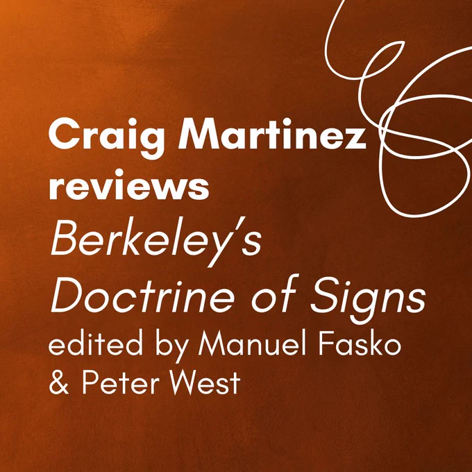 Text on a textured burnt orange background reads: 'Craig Martinez reviews Berkeley’s Doctrine of Signs edited by Manuel Fasko & Peter West.' White decorative swirl lines appear in the top right corner.