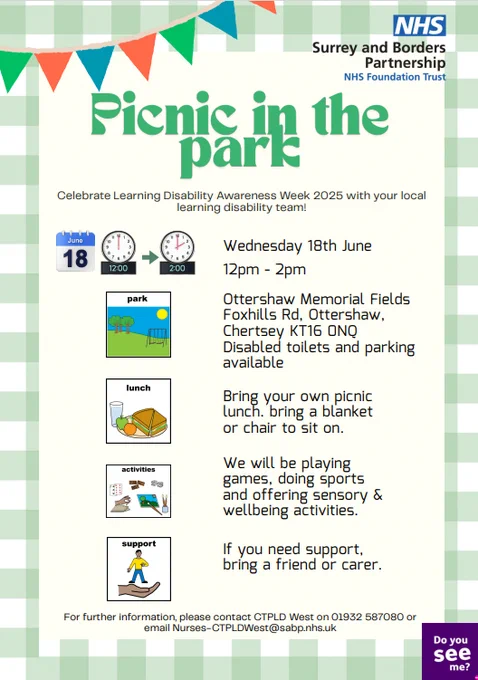 A colourful flyer for "Picnic in the Park" organised by Surrey and Borders Partnership NHS Foundation Trust. The event is to celebrate Learning Disability Awareness Week 2025 with the local learning disability team. It will be held on Wednesday, June 18th from 12pm to 2pm at Ottershaw Memorial Fields, Foxhills Rd, Ottershaw, Chertsey KT16 0NQ. The flyer mentions that there are disabled toilets and parking available. Attendees are encouraged to bring their own picnic lunch and a blanket or chair to sit on. Activities include games, sports, sensory activities, and wellbeing activities.