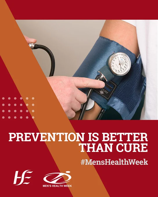 A healthcare professional measures a person's blood pressure using a cuff and stethoscope. Text overlay reads 'Prevention is better than cure' and includes the hashtag #MensHealthWeek. Logos for HSE and Men's Health Week appear at the bottom.