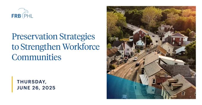 Aerial view of a residential neighborhood with leafy trees, accompanied by text announcing a FRB (Federal Reserve Bank) PHL event on "Preservation Strategies to Strengthen Workforce Communities" scheduled for Thursday, June 26, 2025.