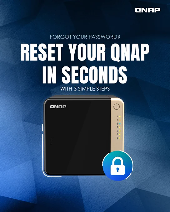 Forgot Your Password? 
Reset Your QNAP in Seconds with 3 Simple Steps.