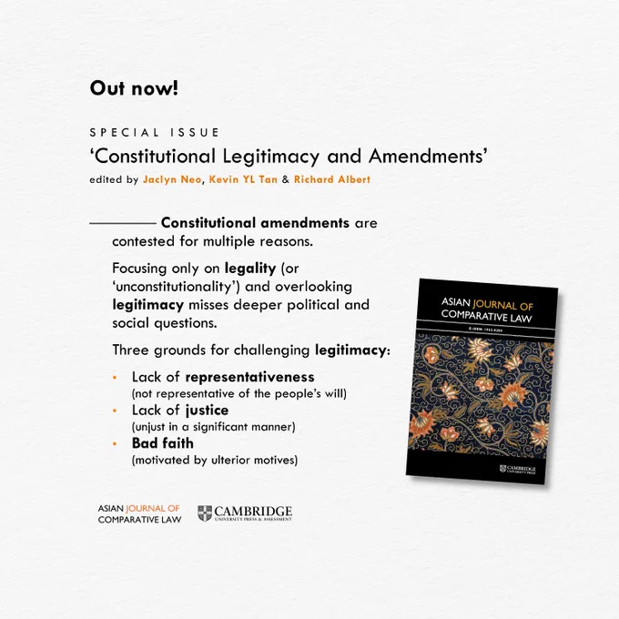 Out now!

Special Issue: ‘Constitutional Legitimacy and Amendments’, edited by Jaclyn Neo, Kevin YL Tan & Richard Albert

Constitutional amendments are contested for multiple reasons.
 
Focusing only on legality (or ‘unconstitutionality’) and overlooking legitimacy misses deeper political and social questions.
 
Three grounds for challenging legitimacy:
 
– Lack of representativeness (not representative of the people’s will)
– Lack of justice (unjust in a significant manner)
– Bad faith (motivated by ulterior motives)