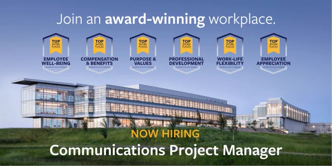 Graphic promoting a Communications Project Manager role at Ascendium. The copy reads, "Join an award-winning workplace" with six Top Workplaces award banners in front of a picture of Ascendium's office building.
