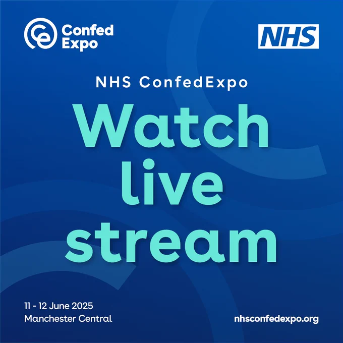 The asset shows the NHS ConfedExpo logo in the left corner and the NHS logo in the right corner. 
Below this reads: NHS ConfedExpo. Watch live stream. 11 - 12 June 2025, Manchester Central, nhsconfedexpo.org
