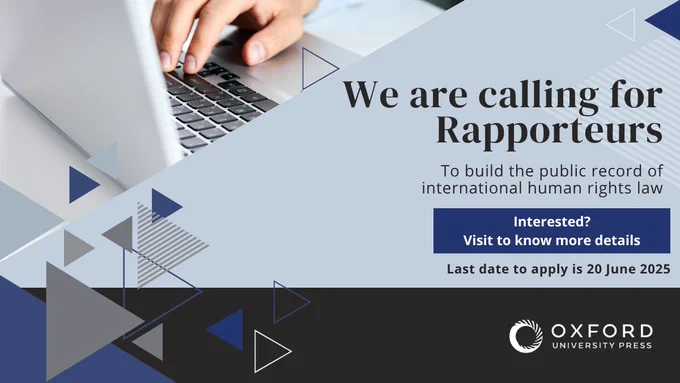 Call for Rapporteurs: Oxford Reports on International Human Rights Law

