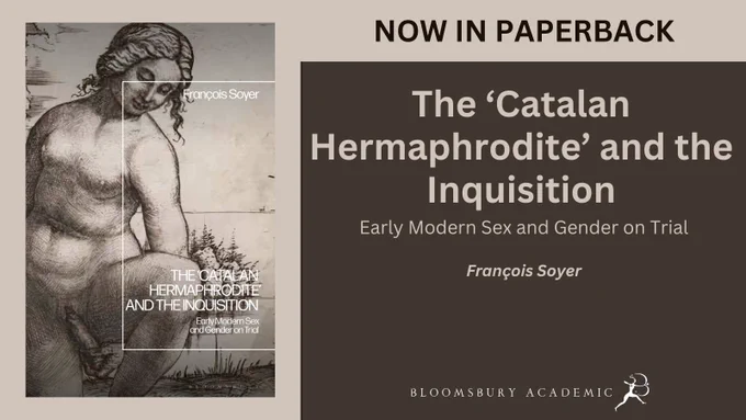 Maria Duran was accused of being a man and put on trial for sorcery by the Portuguese Inquisition, The ‘Catalan Hermaphrodite’ and the Inquisition by François Soyer is an exploration of Maria’s life & early modern gender norm transgressions. 

Out in paperback!