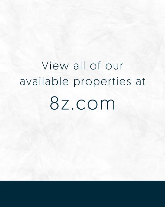 Promotional image stating "View all of our available properties at 8Z.com" on a textured white background with a dark teal footer.
