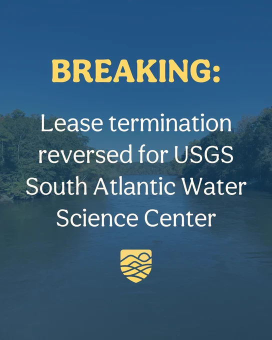 Breaking: Lease termination reversed for USGS South Atlantic Water Science Center