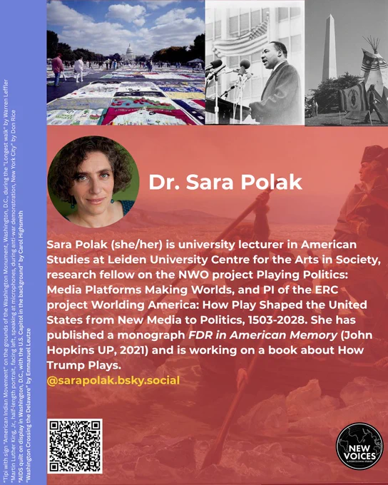 Sara Polak (she/her) is university lecturer in American Studies at Leiden University Centre for the Arts in Society, research fellow on the NWO project Playing Politics: Media Platforms Making Worlds, and PI of the ERC project Worlding America: How Play Shaped the United States from New Media to Politics, 1503-2028. She has published a monograph FDR in American Memory (John Hopkins UP, 2021) and is working on a book about How Trump Plays.
@sarapolak.bsky.social
Sara is pictured smiling.