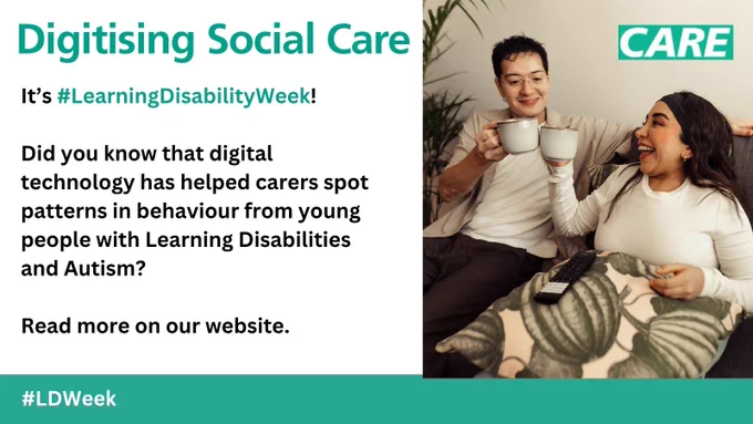 A social media card with Digitising Social Care branding. On the left hand side are the words "It’s #LearningDisabilityWeek! Did you know that digital technology has helped carers spot patterns in behaviour from young people with Learning Disabilities and Autism? Read more on our website." On the right hand side is an image of two woman smiling and tapping their mugs together as if to say "cheers".