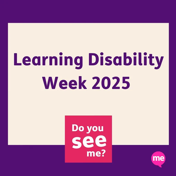 Learning Disability Week 2025 - Do you see me?