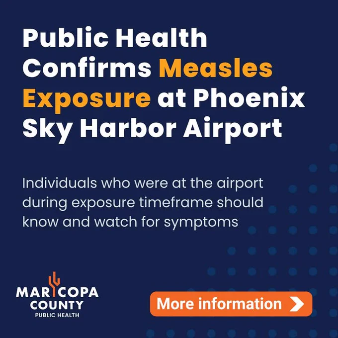 Public Health Exposures at Phoenix Sky Harbor Airport. Notice advising individuals present during specific timeframes to seek more information. Includes Maricopa County Public Health logo and a 'More Information' button.