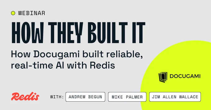 A graphical image promoting the June 17 10am PT Redis-Docugami webinar. The image is mainly text, focused on "How Docugami built reliable, real-time AI with Redis."