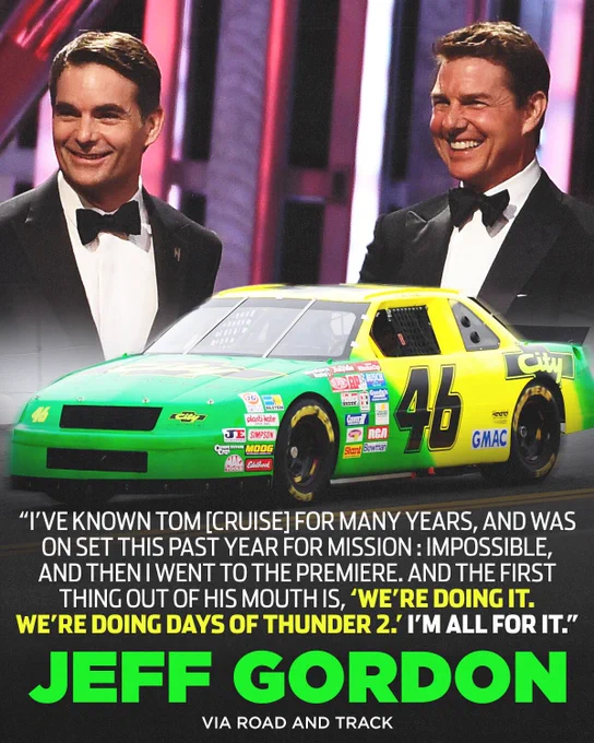 NASCAR legend Jeff Gordon spoke about the possibility of a sequel to Days of Thunder.

“I mean, all I can say is ... I've known Tom [Cruise] for many years, and was on set this past year for Mission: Impossible, and then I went to the premiere. And the first word out of his mouth is, 'We're doing it. We're doing Days of Thunder 2.’ I'm all for it. Rick Hendrick is all for it. Hendrick Motorsports played a big role in the first Days of Thunder, and we'd love to do the same in this one.”