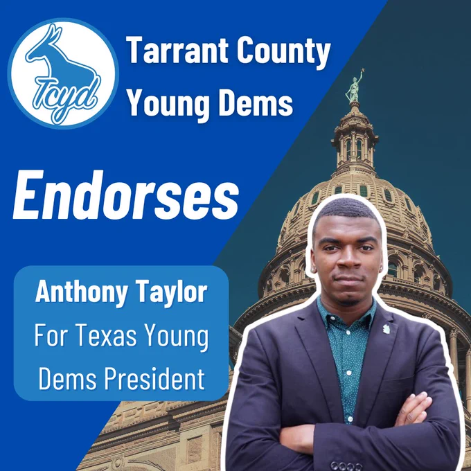 Tarrant County Young Dems endorses Anthony Taylor for Texas Young Dems President