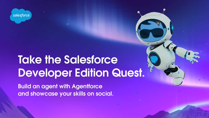 Promotional image featuring Agent Astro mascot floating in space with aurora lights in the background. Text invites viewers to take the Salesforce Developer Edition Quest.