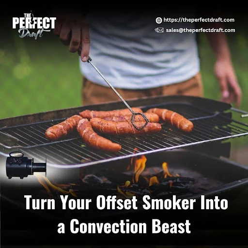 Turn Your Offset Smoker Into a Convection Cooking Machine!