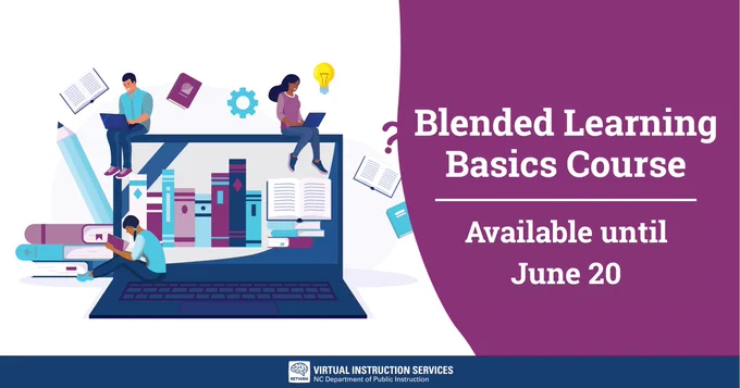 Blended Learning Basics Course 
Available until June 20

