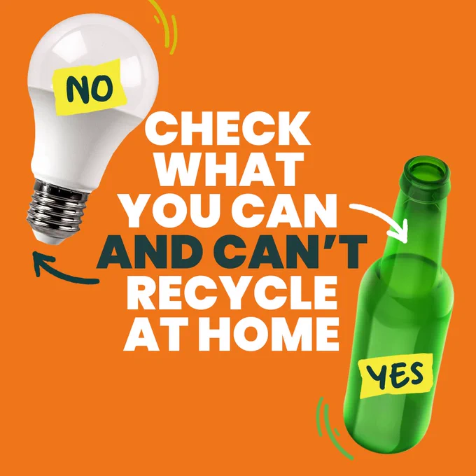 Check what you can and can't recycle at home: Yes to glass bottles  No to lightbulbs