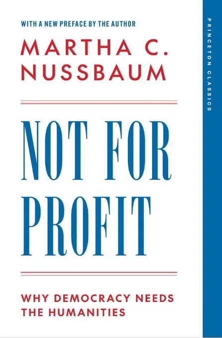 Book cover of "Not for profit: why democracy needs the humanities" by Martha C. Nussbaum