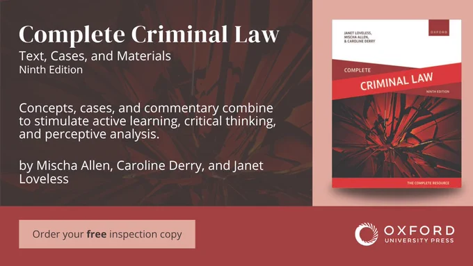 Order your inspection copy of the new Complete Criminal Law.
