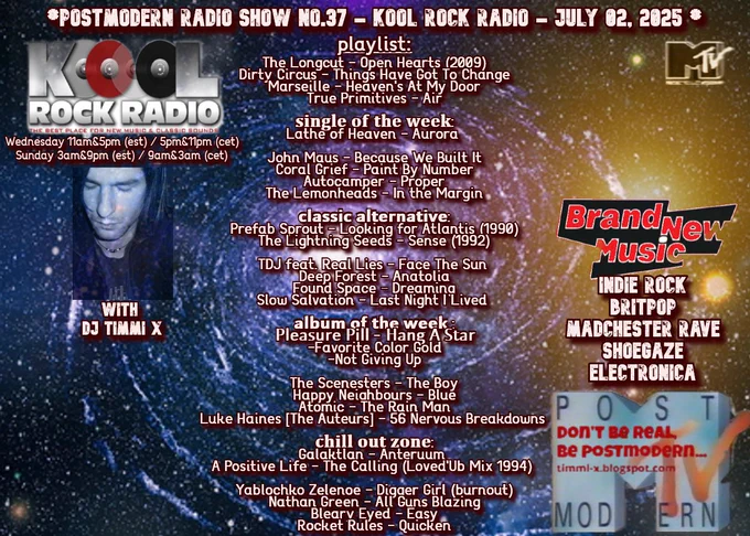 *postmodern with timmi x,
the oldschool specialist indie radio program for new music lovers on
kool rock radio feat. the latest & finest releases in
indie rock, britpop, madchester rave, shoegaze & electronica stuff
including
a single of the week, 
the chill out zone and 
the classic alternative section.
 
the show is dedicated to the early 90s mtv program 'post modern' -  
a weeknight version from the legendary '120 minutes'.
... or if you were a fan of 90s styled indie music
played at mark goodier's / jo whiley and steve lamacq's evening sessionera 1990-1998 on bbc radio 1
back in the days and you're into new music
that relive this feeling - postmodern is your new indie radio programm!

post modern airs on krr
every wednesday 11am (est) / 6pm (cet)
repetitions:
wednesday 5pm (est) / 11pm (cet)
sunday 3am & 9pm (est) / 9am & 3am (cet) 
plus on-demand listening via mixcloud & hearthis shortly after the 
radio premiere ...

fck off streaming algorithm - don't be real, be postmodern !