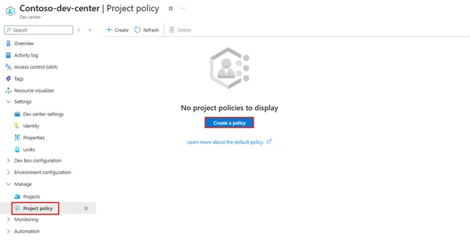 Screenshot of the Project policy page in the Azure portal, showing options to create a new project policy.