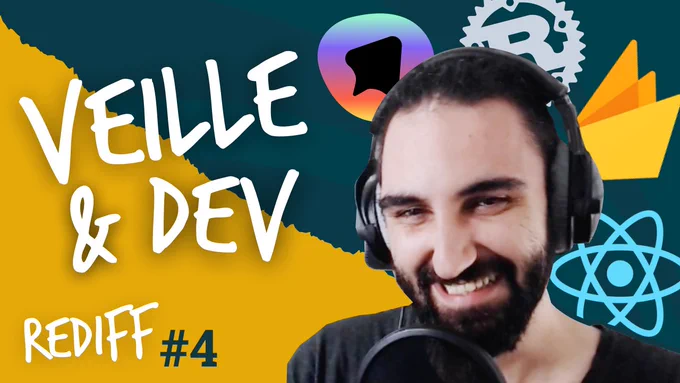 Miniature du replay avec une photo de Yoann en plein live et les logo de Start UI, Rust et React Native. On retrouve également le titre "Veille & Dev Rediff #4"