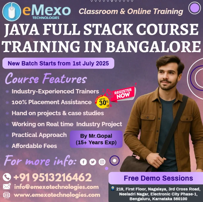 📢 Attention Future Java Full Stack Developers! @everyone @highlight @followers
🚀Java Full Stack Training in Electronic City Bangalore – Learn Frontend to Backend Development from Basics to Advanced at eMexo Technologies!
🎉🔥 Limited-Time Offer: Get 30% OFF on our Java Full Stack Certification Course in Electronic City Bangalore – Available in Online & Offline Batches!
Want to launch a high-demand career in Full Stack Development, Web Application Design, or Enterprise Software Engineering? Join eMexo Technologies, the Best Java Full Stack Training Institute in Electronic City Bangalore, and gain hands-on experience with real-time projects, expert instruction, and career-focused learning.
✅ Why Choose Our Java Full Stack Course in Electronic City Bangalore?
 🔹 All-In-One Curriculum – Master Core Java, JDBC, Servlets, JSP, Spring Framework, Spring Boot, Hibernate, REST APIs, JavaScript, HTML, CSS, Bootstrap, React (or Angular), Git, Maven, and more
 🔹 Full Project Lifecycle Exposure.