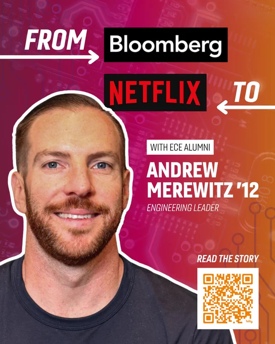 From Bloomberg to Netflix. With ECE Alumni Andrew Merewitz ‘12 Engineering Leader.