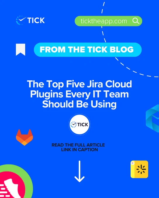 Banner for Tick blog article titled 'The Top Five Jira Cloud Plugins Every IT Team Should Be Using'. Highlights five productivity plugins for Jira Cloud, including Tick, ScriptRunner, Tempo Timesheets, Git Integration, and BigPicture. Branding includes ticktheapp.com.