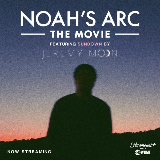 Graphic advertising Noah's Arc: The Movie, which features "Sundown" by Jeremy Moon