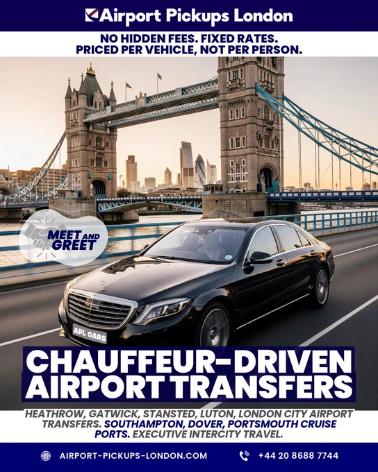 Effortless Chauffeured Travel From and To All London Airports, Cruise Terminals & Key Locations.

🛬 Heathrow, Gatwick, Stansted, Luton, London City
🚢 Southampton, Dover, Portsmouth
🚘 City-to-city executive transfers

📞 24/7 Support
📞 Call Us:  44 208 688 7744
📲 WhatsApp:  44 73 8790 1028
🌐 Book Online: https://www.airport-pickups-london.com

#AirportPickupsLondon #HeathrowTransfers #ChauffeuredTravel #LondonAirportTaxi #CruiseTransfers #UKTransfers #ExecutiveTravel #PrivateDriver #PrivateChauffeurs #London #LondonAirportTranfers #VisitLondon 

#London #AirportPickupsLondon #AirportTransfer #LondonTransfers #Heathrow #Gatwick #Luton #Stansted #HeathrowTaxi #GatwickTaxi #CruiseTransfers #LondonCityAirport #Southampton #Portsmouth #Dover 