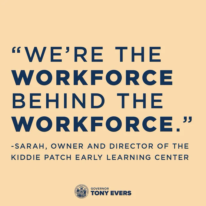 “We’re the workforce behind the workforce.” -Sarah, owner and director of the Kiddie Patch Early Learning Center
