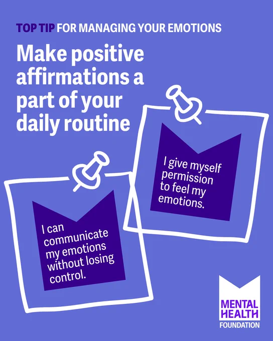 Text image with a purple background featuring two notes pinned, reading: "I can communicate my emotions without losing control" and "I give myself permission to feel my emotions." Heading states to include positive affirmations in your routine. Logo: Mental Health Foundation.