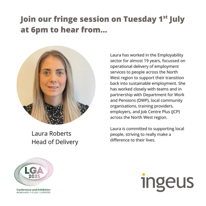 Promotional slide for a fringe session on Tuesday 1 July at 6pm featuring Laura Roberts, Head of Delivery. The slide includes a headshot of Laura and a summary of her 19 years in the Employability sector, her work across the North West region with DWP and local partners, and her dedication to supporting people into sustainable employment.