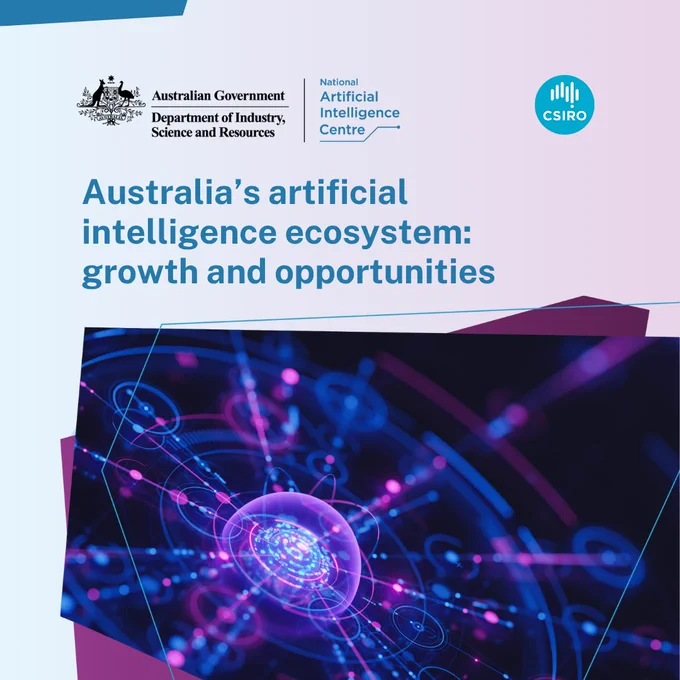 Tile shows logos for National Artificial Intelligence Centre at Australian Government Department of Industry, Science and Resources and CSIRO. Text says Australia’s artificial intelligence ecosystem: growth and opportunities.